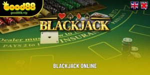 Blackjack Online - Trò Chơi Bài Đỉnh Cao Chinh Phục Hội Viên