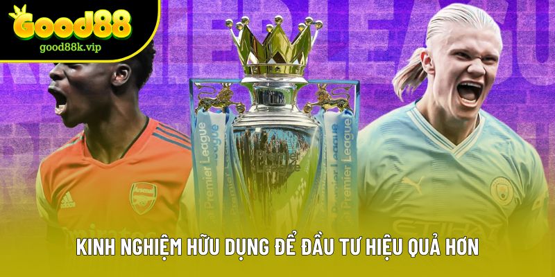 Kinh nghiệm hữu dụng chia sẻ từ các tiền bối để đầu tư hiệu quả hơn