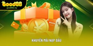 Khuyến Mãi Nạp Đầu Good88 - Ưu Đãi Siêu Cấp Năm 2025