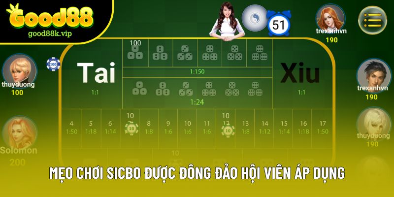Mẹo chơi Sicbo được đông đảo hội viên áp dụng Mẹo chơi Sicbo được đông đảo hội viên áp dụng